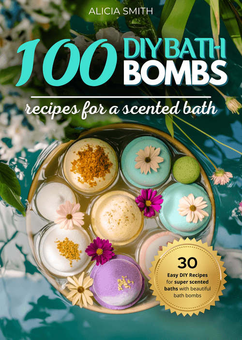 +100 Bath Bombs Recipes to Outshine Lush!