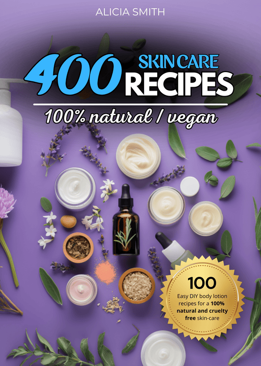+400 Natural & Vegan Skin Care Recipes